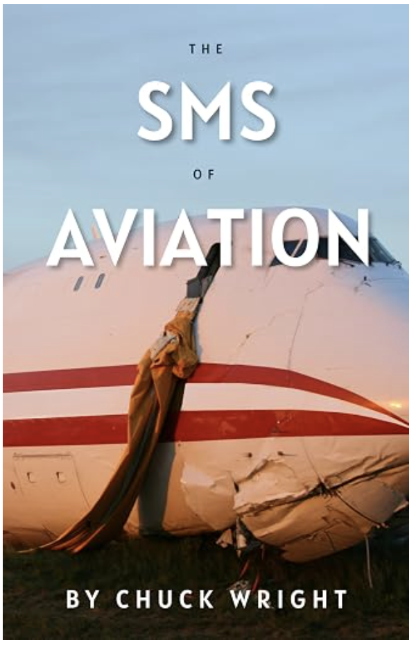 Cover of The SMS of Aviation, by Chuck Wright